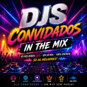 Djs Convidados - In The Mix